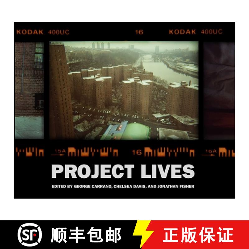 【3-4周达】Project Lives: New York Public Housing Residents Photograph Their World [9781576877371]