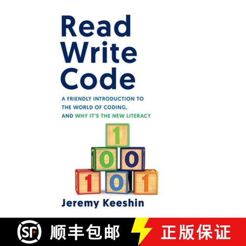 【3-4周达】精装 Read Write Code: A Friendly Introduction to the World of Coding, and Why It's the New... [9781544517995]