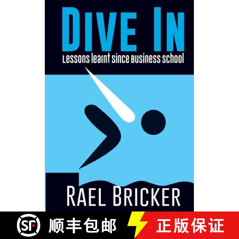 【2-3周达】Dive in : Lessons learnt since Business School [9780648311102]