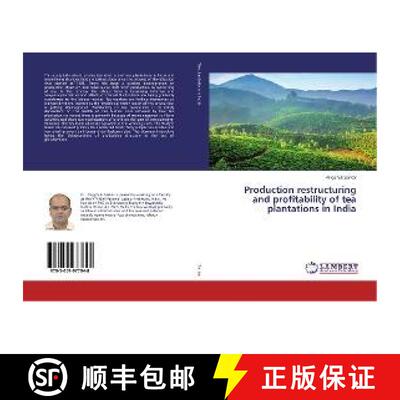 预订 Production restructuring and profitability of tea plantations in India [9783659977848]