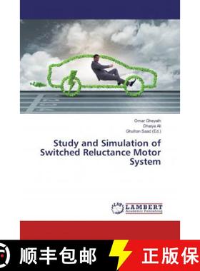 预订 Study and Simulation of Switched Reluctance Motor System [9786137276785]