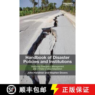 【3-4周达】Handbook of Disaster Policies and Institutions : Improving Emergency Management and Climat... [9781849713511]
