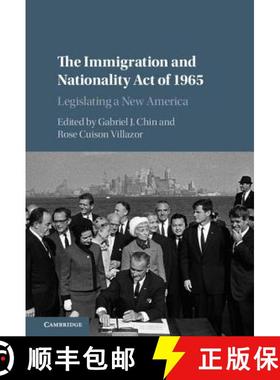 【3-4周达】The Immigration and Nationality Act of 1965: Legislating a New America [9781107084117]