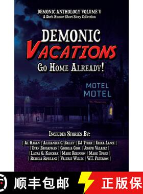 【3-4周达】Demonic Vacations: Go Back Home Already [9781644502877]