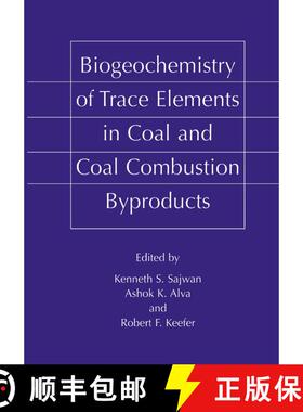 【3-4周达】Biogeochemistry of Trace Elements in Coal and Coal Combustion Byproducts [9780306462887]