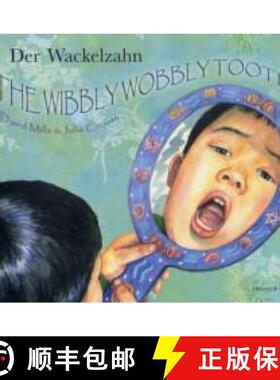 【3-4周达】Wibbly Wobbly Tooth in German and English [9781852699611]