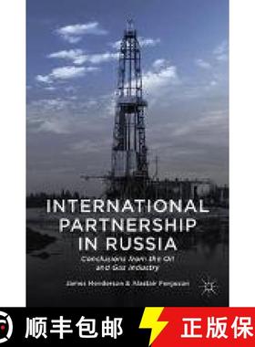 【3-4周达】International Partnership in Russia : Conclusions from the Oil and Gas Industry [9781349469147]