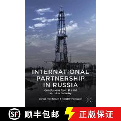【3-4周达】International Partnership in Russia : Conclusions from the Oil and Gas Industry (1st ed. 2... [9781349469147]