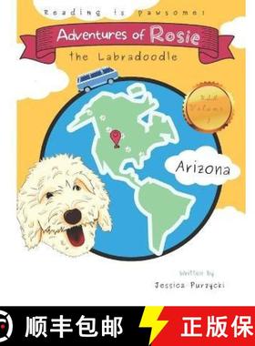 【3-4周达】Adventures of Rosie the Labradoodle: Arizona [9781737973805]
