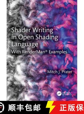 【3-4周达】Shader Writing in Open Shading Language: With RenderMan(R) Examples [9781032421100]