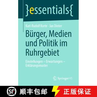 【3-4周达】Bürger, Medien und Politik im Ruhrgebiet : Einstellungen - Erwartungen - Erklärungsmuster [9783658280680]