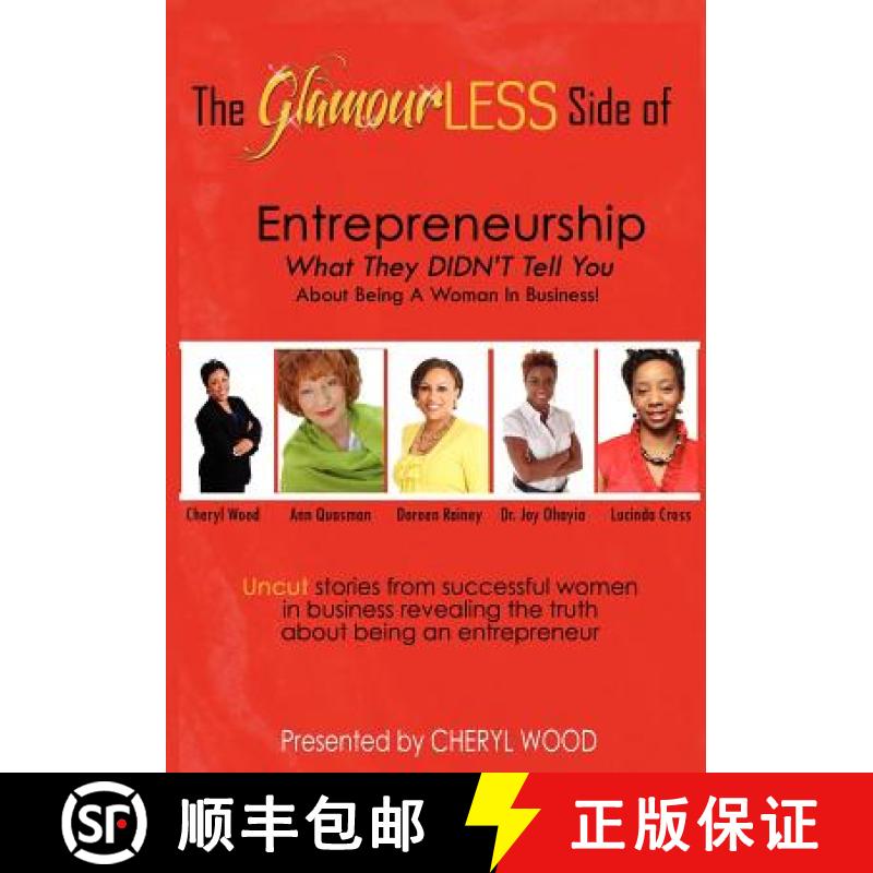 【3-4周达】The Glamourless Side of Entrepreneurship - What They Didn't Tell You about Being a Woman i... [9781467509787]