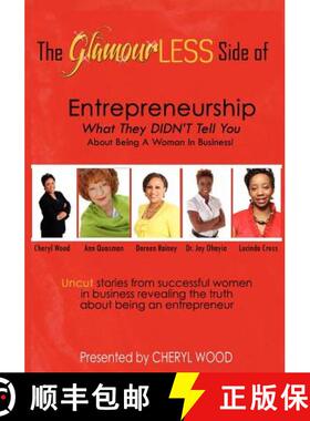 【3-4周达】The Glamourless Side of Entrepreneurship - What They Didn't Tell You about Being a Woman i... [9781467509787]