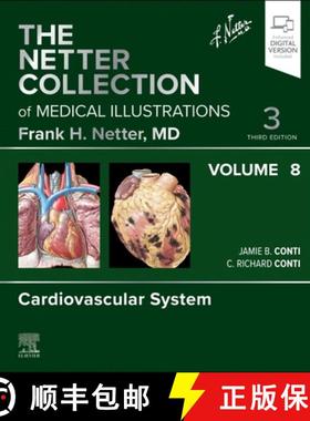 【3-4周达】The Netter Collection of Medical Illustrations: Cardiovascular System, Volume 8 [9780323881296]
