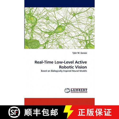 【3-4周达】Real-Time Low-Level Active Robotic Vision [9783843376303]