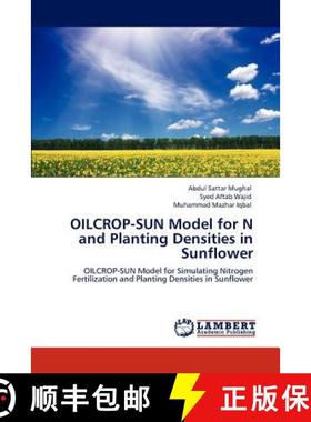 预订 OILCROP-SUN Model for N and Planting Densities in Sunflower [9783848431687]