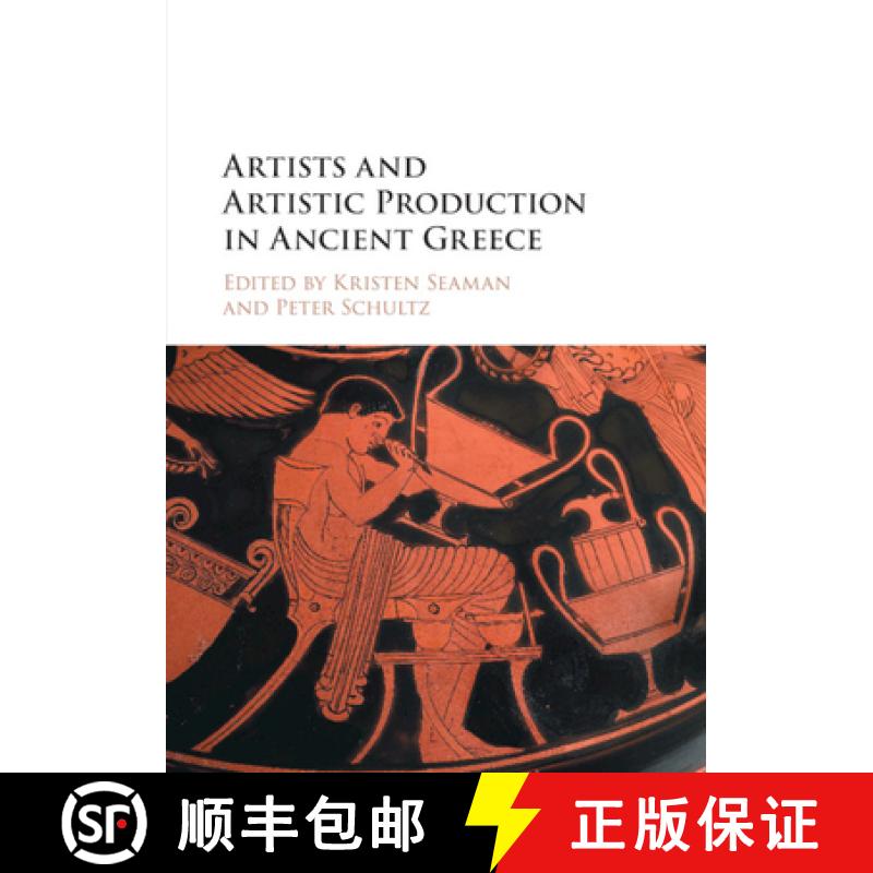 【3-4周达】Artists and Artistic Production in Ancient             Greece [9781107426238]