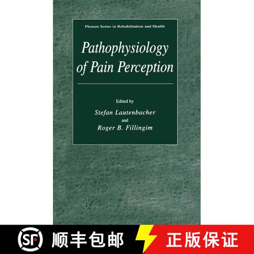 【3-4周达】精装 Pathophysiology of Pain Perception [9780306481154]
