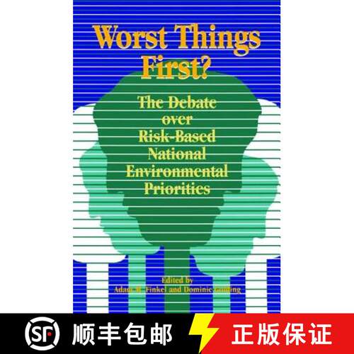 【3-4周达】精装 Worst Things First: The Debate Over Risk-Based National Environmental Priorities [9781138465732]
