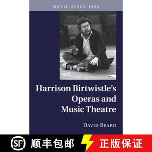 【3-4周达】Harrison Birtwistle's Operas and Music Theatre: - Harrison Birtwistle's Operas and Music T... [9781316641989]
