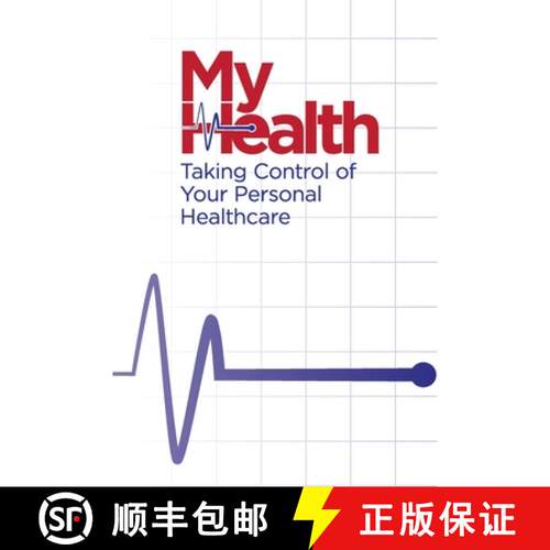 【3-4周达】My Health: Taking Control of Your Personal Healthcare [9781947729100]