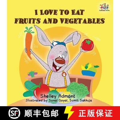 【3-4周达】I Love to Eat Fruits and Vegetables [9781525911637]