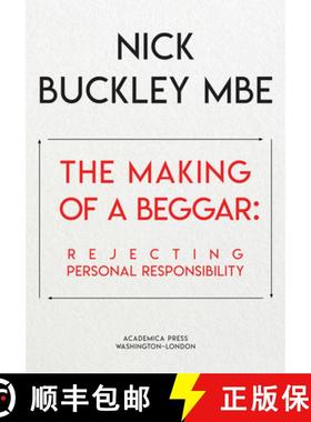 预订 The Making of a Beggar: Rejecting Personal Responsibility [9781680536799]