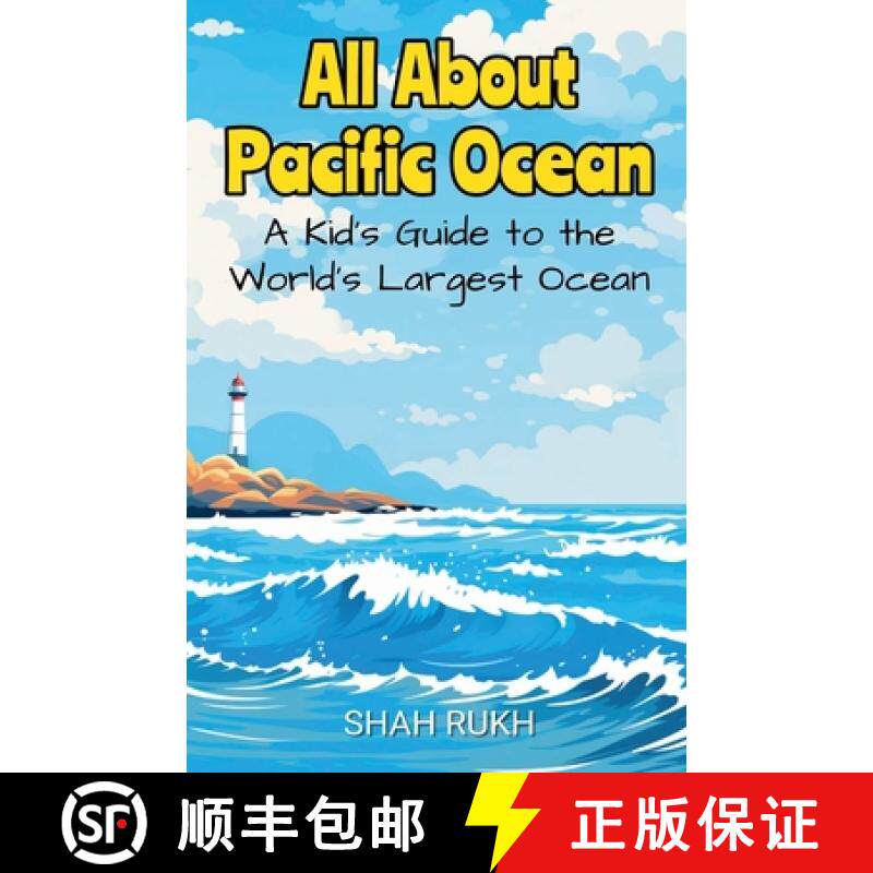 【3-4周达】All About Pacific Ocean: A Kid's Guide to the World's Largest Ocean [9798227431714]