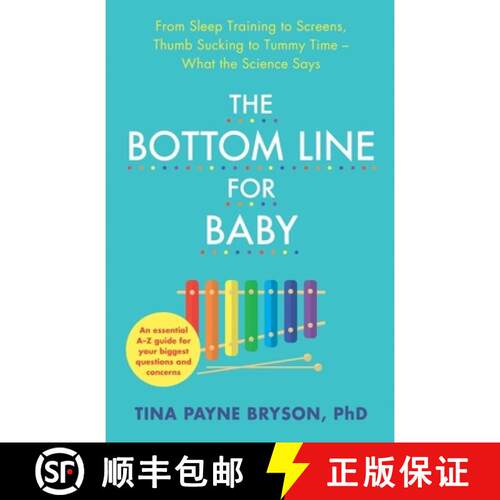 【3-4周达】The Bottom Line for Baby : From Sleep Training to Screens, Thumb Sucking to Tummy Time--Wh... [9781529346411]