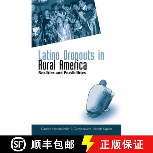 【3-4周达】Latino Dropouts in Rural America : Realities and Possibilities [9780791473887]