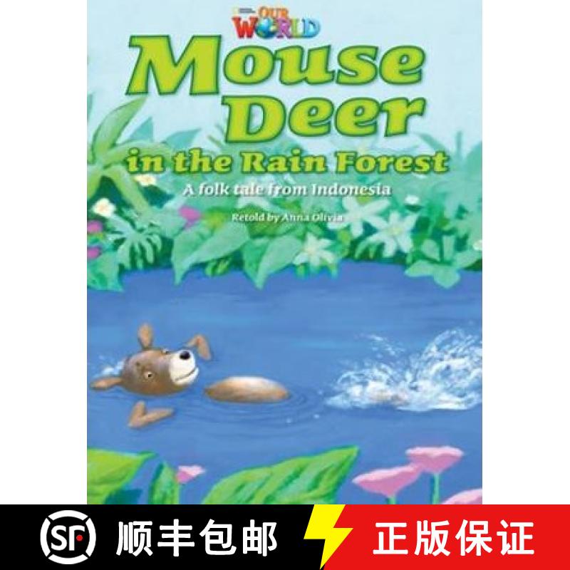 【3-4周达】Our World Readers: Mouse Deer in the Rain Forest: British English [9781285191263]