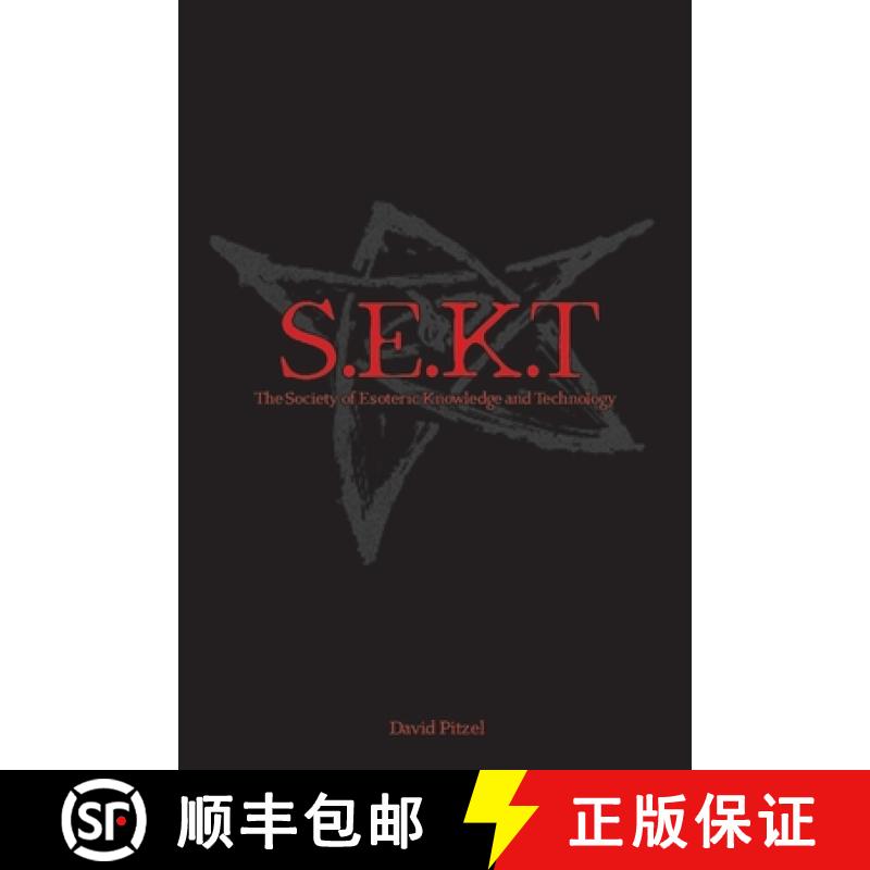 【3-4周达】The Society of Esoteric Knowledge and Technology: S.E.K.T [9781087879673]