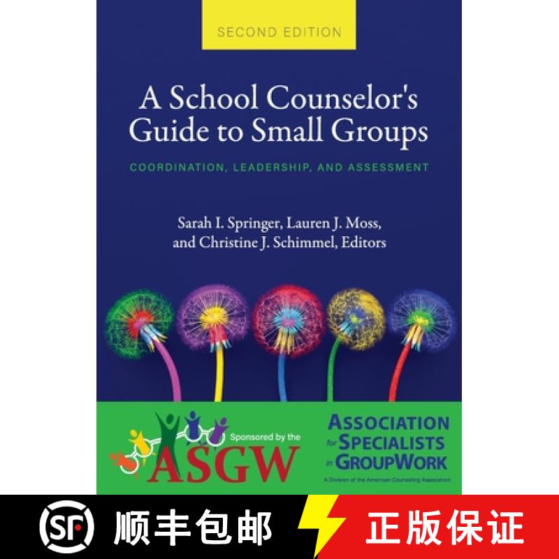 预订 School Counselor's Guide to Small Groups: Coordination, Leadership, and Assessment [9781793560285]