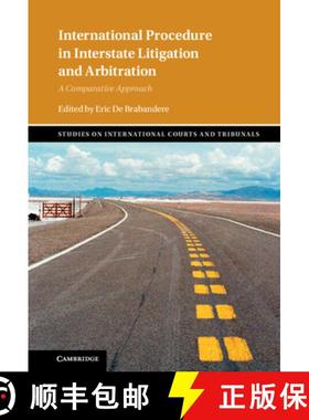 【3-4周达】International Procedure in Interstate Litigation and Arbitration: A Comparative Approach [9781108845311]