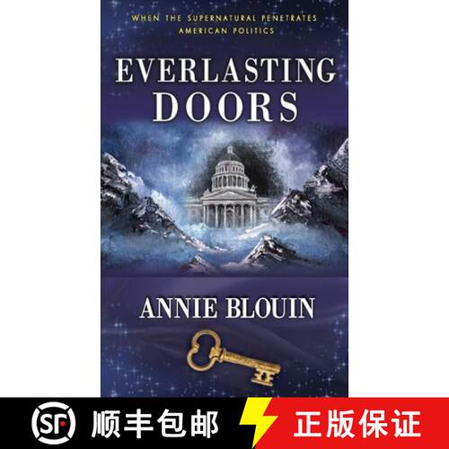 【3-4周达】Everlasting Doors: When the Supernatural Penetrates American Politics [9780615304311]