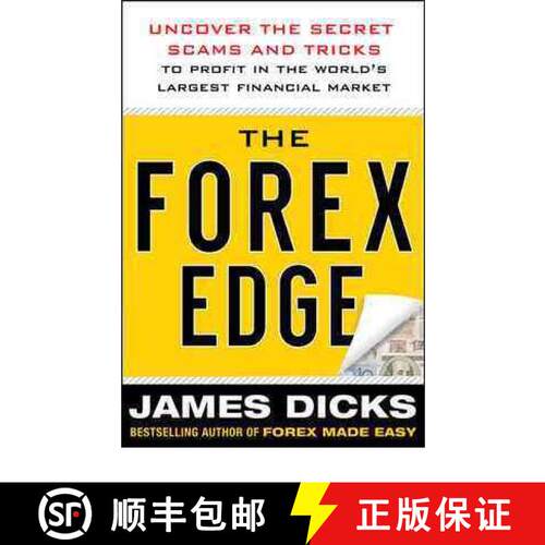 【3-4周达】精装 The Forex Edge: Uncover the Secret Scams and Tricks to Profit in the World's Largest ... [9780071781183]