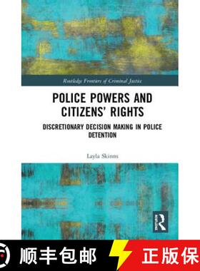 【3-4周达】Police Powers and Citizens' Rights : Discretionary Decision-Making in Police Detention [9780415642309]