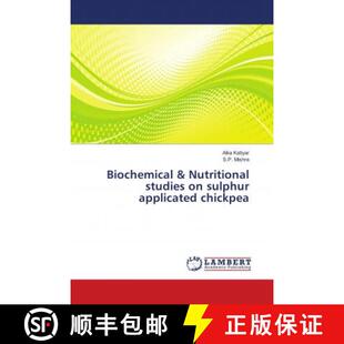 预订 Biochemical & Nutritional studies on sulphur applicated chickpea [9786139892235]