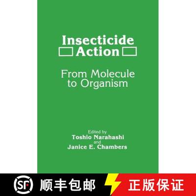 【3-4周达】Insecticide Action: From Molecule to Organism [9781468413267]