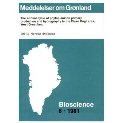 预订 The Annual Cycle of Phytoplankton Primary Production and Hydrography in the Disko Bugt area, Wes... [9788763511445]