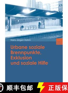 【3-4周达】Urbane Soziale Brennpunkte, Exklusion Und Soziale Hilfe [9783810036056]