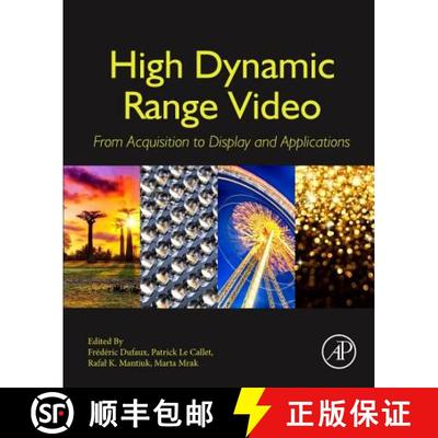 【3-4周达】High Dynamic Range Video: From Acquisition, to Display and Applications [9780081004128]