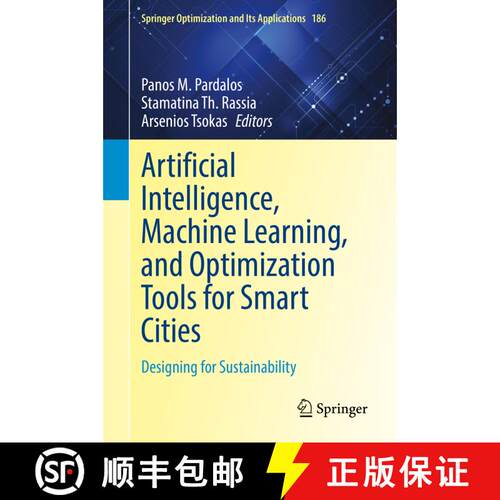 【3-4周达】精装 Artificial Intelligence, Machine Learning, and Optimization Tools for Smart Cities : ... [9783030844585]