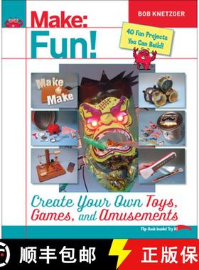 【3-4周达】Make Fun!: Create Your Own Toys, Games, and Amusements [9781457194122]