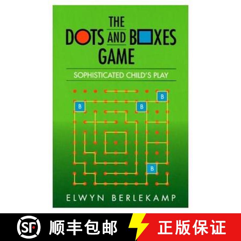 【3-4周达】Dots and Boxes Game: Sophisticated Child's Play [9781568811291]