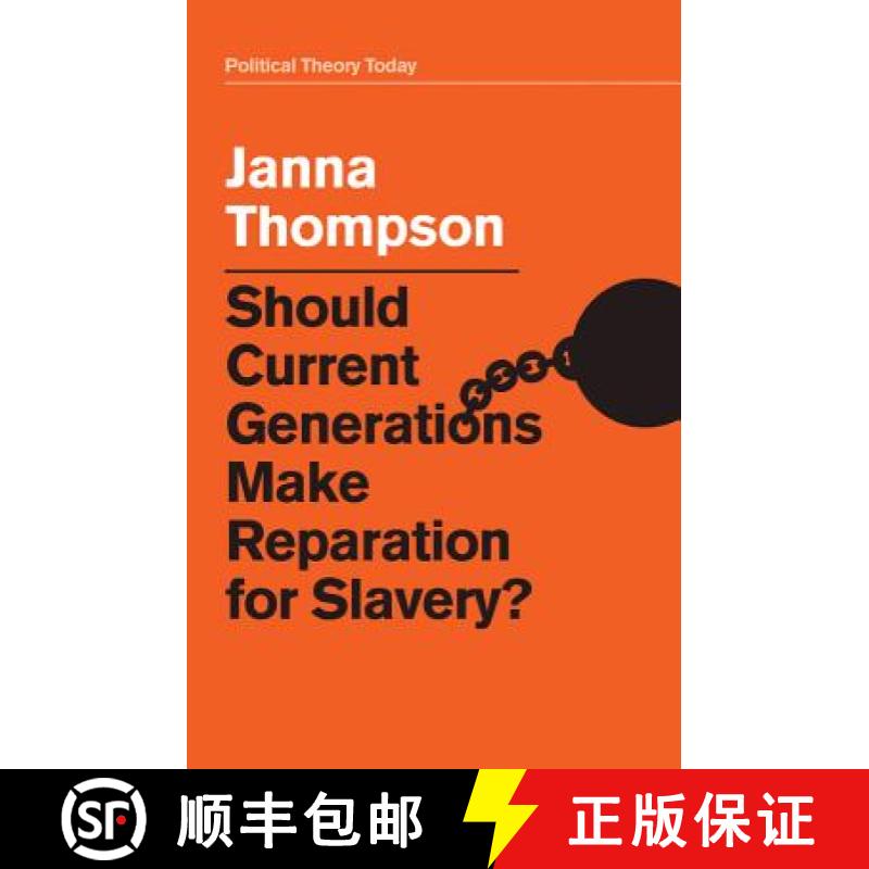 【3-4周达】Should Current Generations Make Reparation For Slavery? [Wiley政治学] [9781509516421]