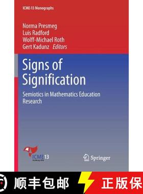 【3-4周达】Signs of Signification : Semiotics in Mathematics Education Research [9783319889160]