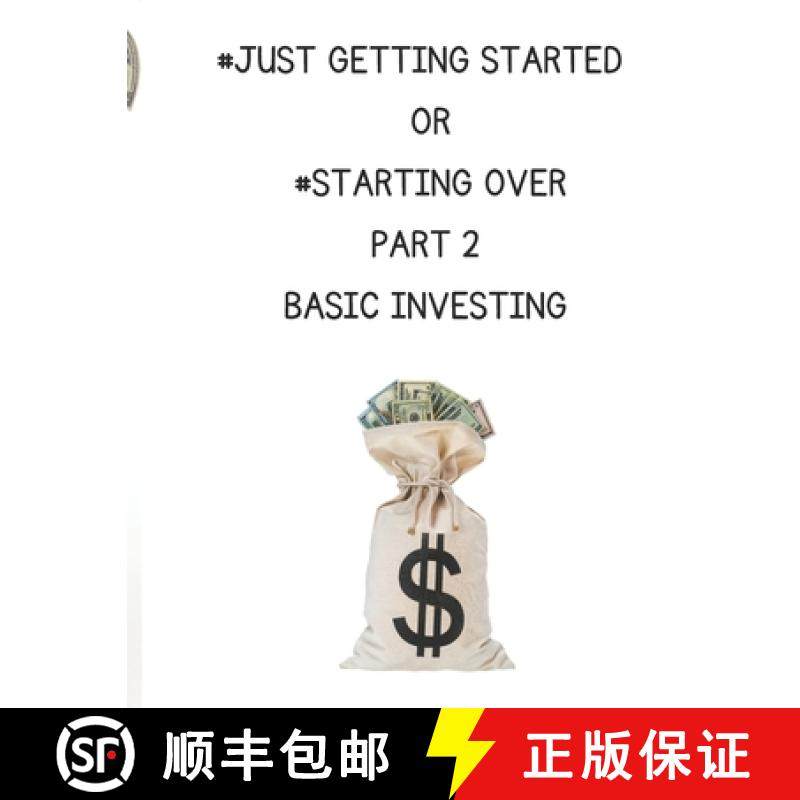 【3-4周达】#JUST GETTING STARTED OR #STARTING OVER : PART 2 BASIC INVESTING [9798989437078]
