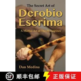 Derobio Art Escrima Philippines The the 4周达 9781943155040 Secret Martial