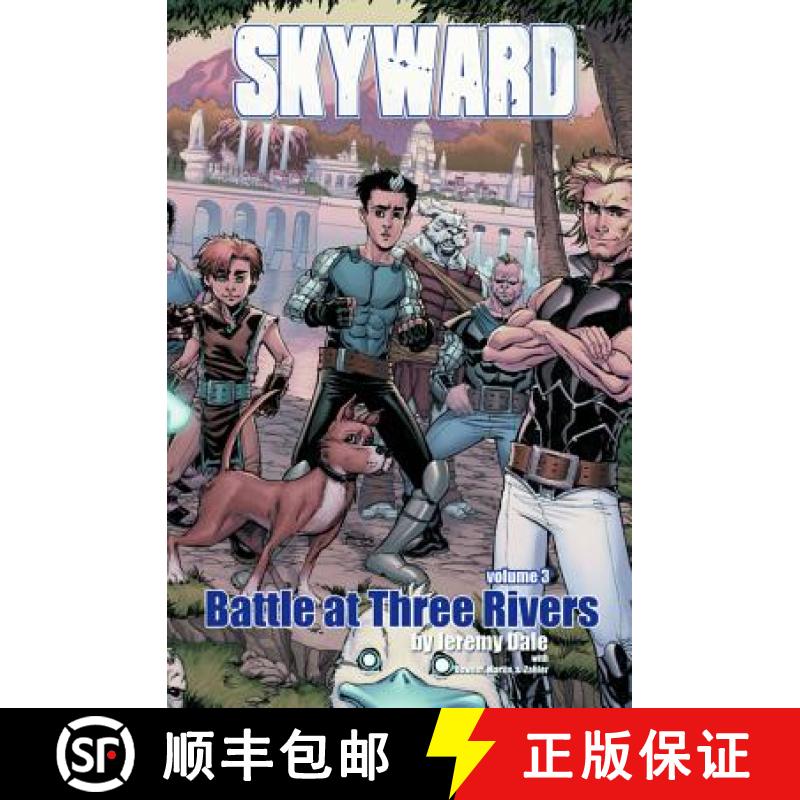 【3-4周达】Skyward Volume 3: Battle at Three Rivers: - Skyward Volume 3: Battle at Three Rivers Battl... [9781939352552]